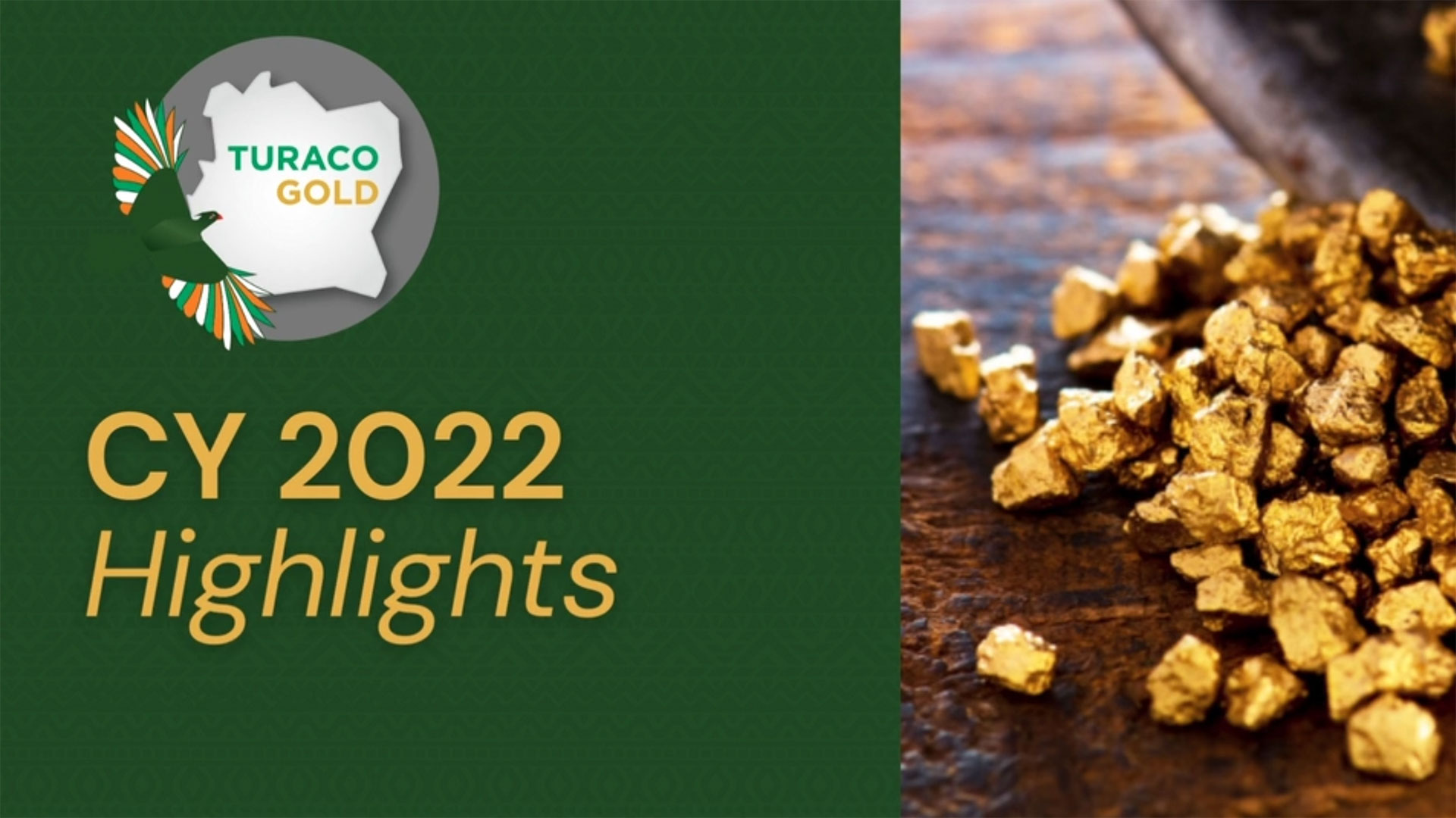 Turaco Gold (ASX:TCG) CY 2022 Highlights